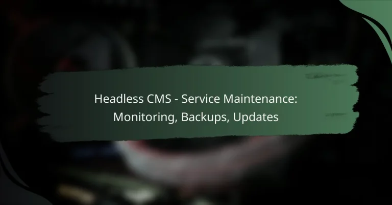 featured-image-headless-cms-service-maintenance-monitoring-backups-updates